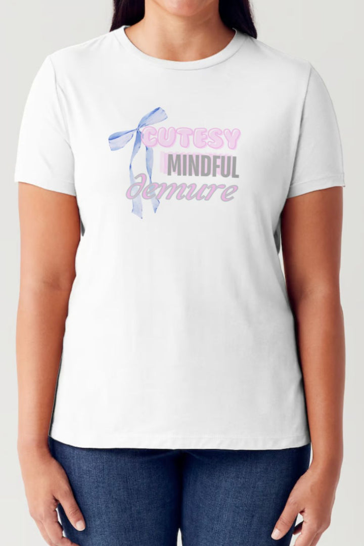 CUTESY MINDFUL DEMURE Letter Graphic Short Sleeve T-Shirt